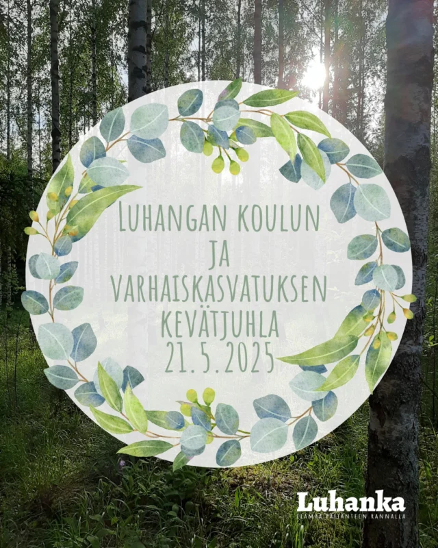 Huom! Luhangan koulun liikunta- ja kuntosalin käyttäjät: 

Luhangan koulun liikuntasali (Tammijärventie 316, Tammijärvi) on varattu vain koulun käyttöön ma 19.5.-to 22.5. koulun kevätjuhlavalmisteluiden takia. Myöskään punttisalille ei pääse kulkemaan ilmoitettuna aikana. 

Pahoittelemme tästä aiheutuvaa haittaa. 🌻

Koulun kevätjuhla on kuitenkin kaikille avoin tapahtuma, jonne toivotamme myös kyläläiset tervetulleeksi:

🌿 Tervetuloa Luhangan koulun ja varhaiskasvatuksen yhteiseen kevätjuhlaan koulun liikuntasaliin keskiviikkona 21.5.2025 klo 18.00 alkaen! 🌿

Luvassa on esityksiä niin varhaiskasvatuksen lapsilta kuin Luhangan koulun oppilailtakin kaikilta luokka-asteilta. Laulamme myös yhteislauluja juhlavieraiden kanssa. 

Oppilaat ovat itse äänestäneet juhlan teemaksi metsän. Lisäksi kirjallisuuden teemavuoden kunniaksi myös sadut on liitetty mukaan juhlan ohjelmaan.

Tilaisuus on maksuton ja kaikille avoin. Tervetuloa! 💚